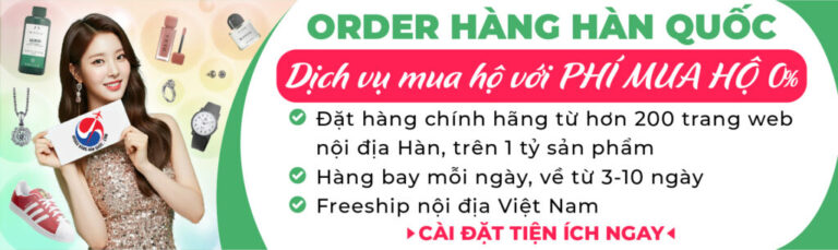 order hàng hàn quốc dịch vụ